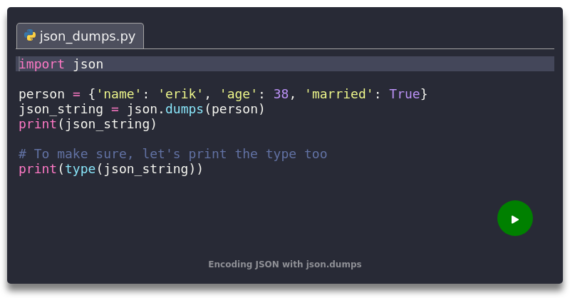 encoding-json-with-json-dumps-python-3-code-example-crumb-sh