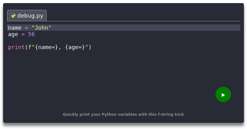 Quickly print your Python variables with this f-string trick
